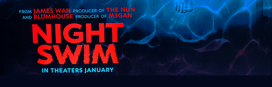 GIVEAWAYS: PHX! VEGAS! Free Advanced Passes to see NIGHT SWIM on January 3rd!